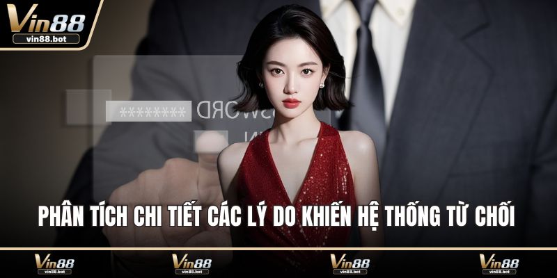 Phân tích chi tiết các lý do khiến hệ thống từ chối truy cập