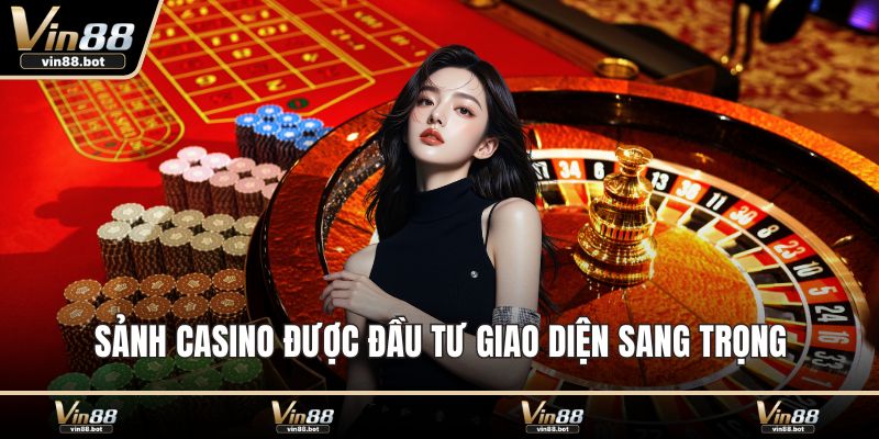Sảnh casino được đầu tư giao diện sang trọng