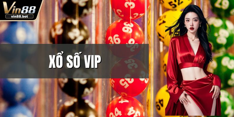 Xổ số VIP
