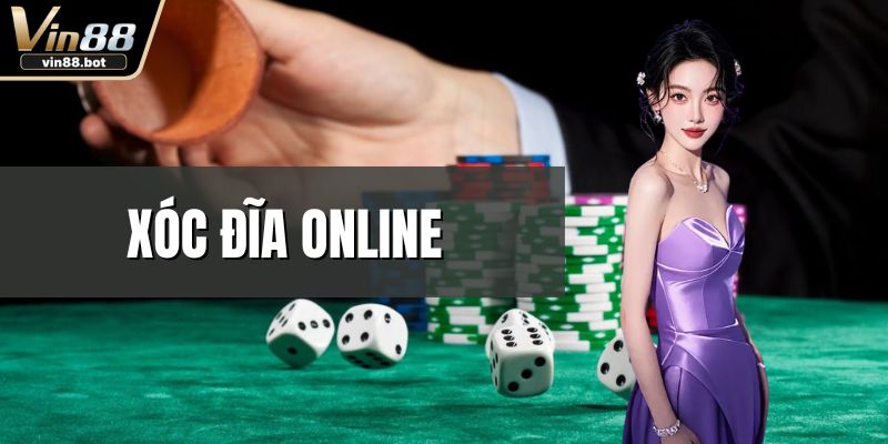 Xóc Đĩa Online